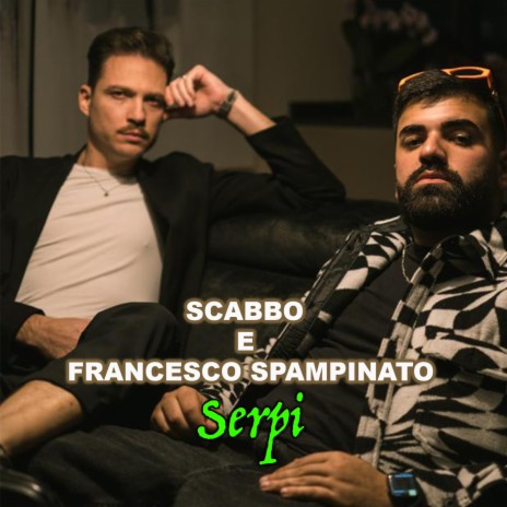 Serpi ft. Francesco Spampinato | Boomplay Music