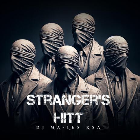 Stranger's Hit | Boomplay Music