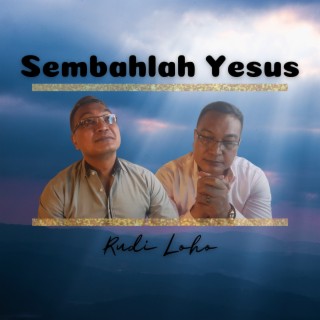 Sembahlah Yesus