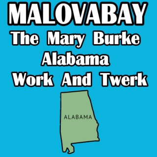 The Mary Burke Alabama Work And Twerk