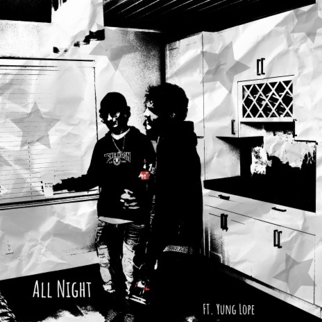All Night ft. Yung Lope | Boomplay Music