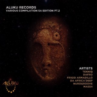 Aluku Records Various Compilation SA Edition Pt.2