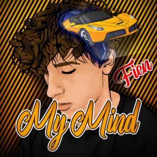 My Mind lyrics | Boomplay Music