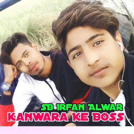 Kanwara Ke Boss | Boomplay Music