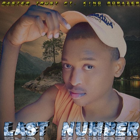 Last Number (feat. King Morazer)