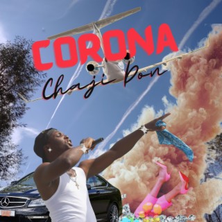 Download Chaji Don album songs Corona Boomplay Music