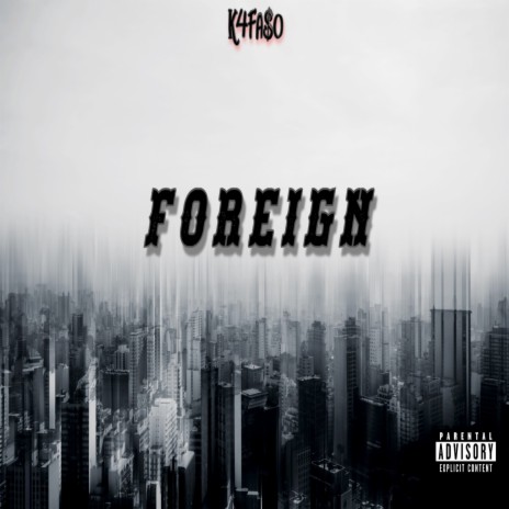 Foreign | Boomplay Music