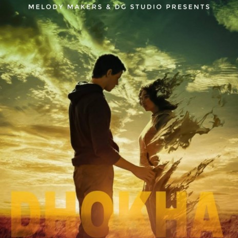 DHOKHA ft. Dharmesh Yadav | Boomplay Music