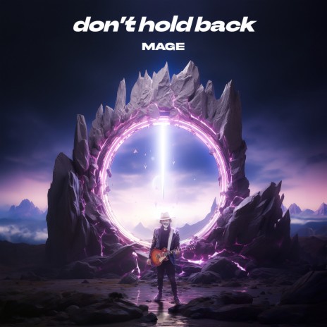 Don't Hold Back | Boomplay Music