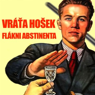 Flákni abstinenta