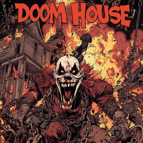 Doom House | Boomplay Music