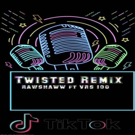 Twisted (Radio Edit) ft. Vrs 100