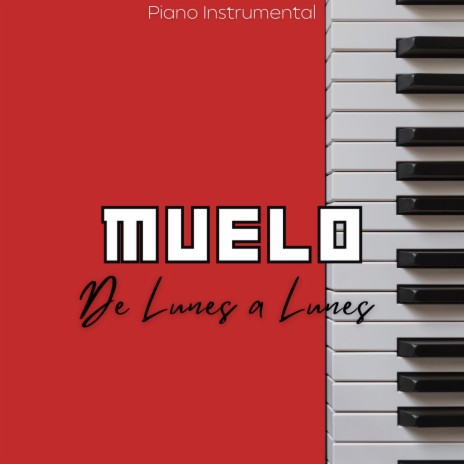 De Lunes a Lunes (Piano Instrumental) | Boomplay Music