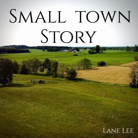 Small Town Story | Boomplay Music