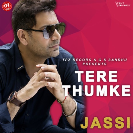 Tere Thumke ft. Resham | Boomplay Music