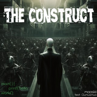 The Construct