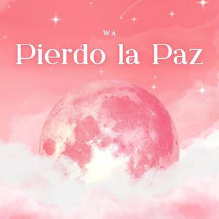 Pierdo la Paz