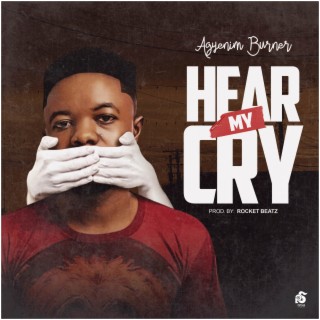 Hear My Cry lyrics | Boomplay Music