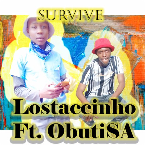 Survive ft. ObutiSA | Boomplay Music