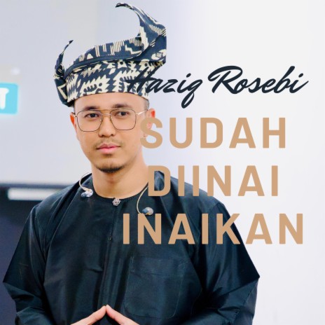 Sudah Dinai Inaikan | Boomplay Music