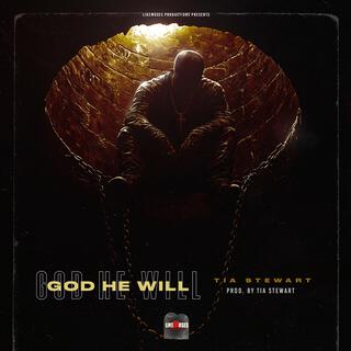 God He Will