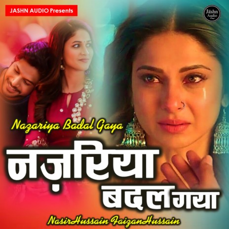 Nazariya Badal Gaya ft. Faizan Hussain | Boomplay Music