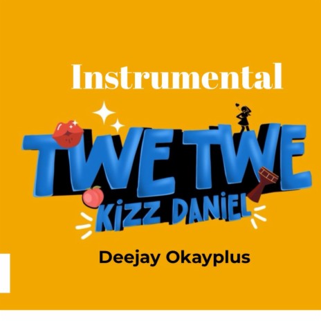 Twe Twe Instrumental | Boomplay Music