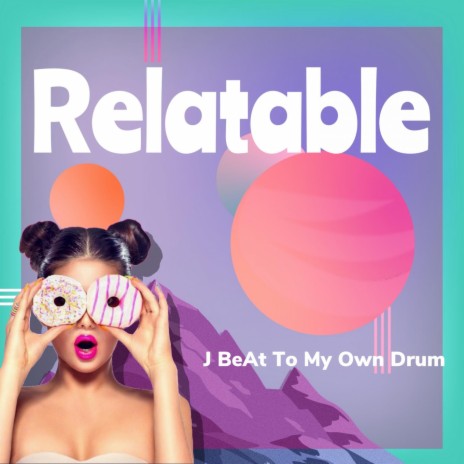 Relatable | Boomplay Music