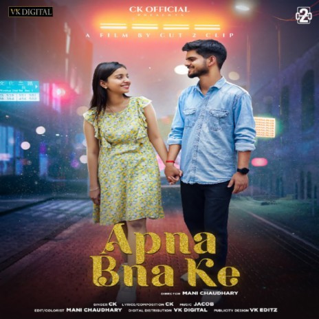 Apna Bna Ke | Boomplay Music