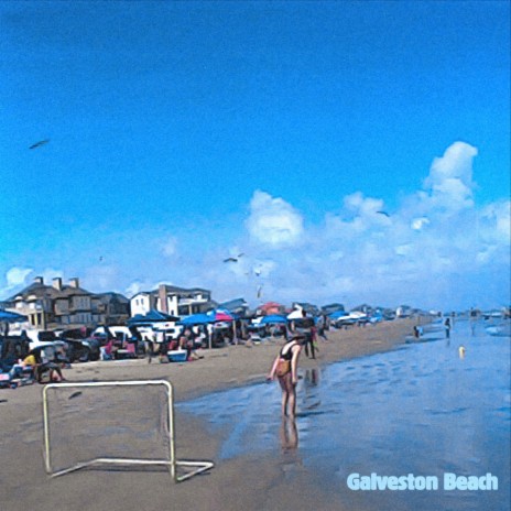 Galveston Beach | Boomplay Music