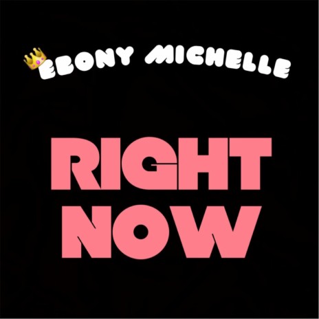 Right Now | Boomplay Music