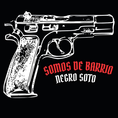 somos de barrio | Boomplay Music