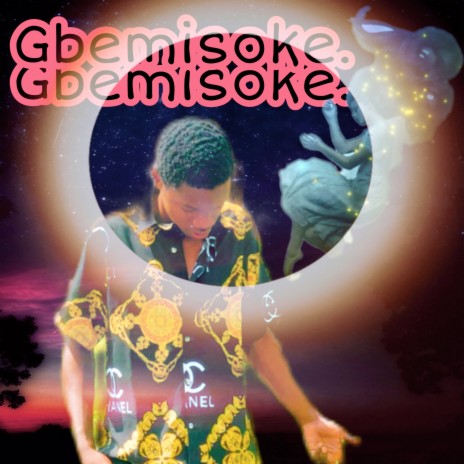 Gbemisoke ft. Better boy | Boomplay Music