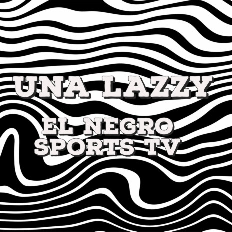 Una Lazzy | Boomplay Music