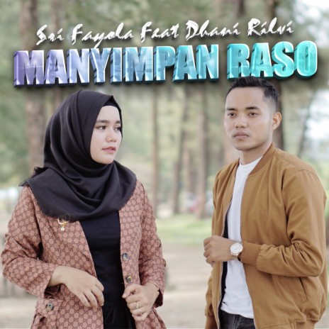 Manyimpan Raso ft. Dhani Rilvi | Boomplay Music