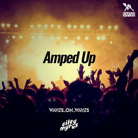 Amped Up ft. Death By Algorithm & Waves On Waves Armada | Boomplay Music