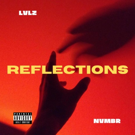 Reflections ft. NVMBR | Boomplay Music