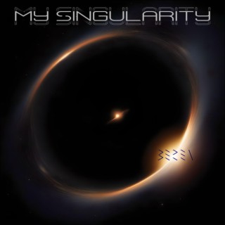 My Singularity (Radio Edit) lyrics | Boomplay Music