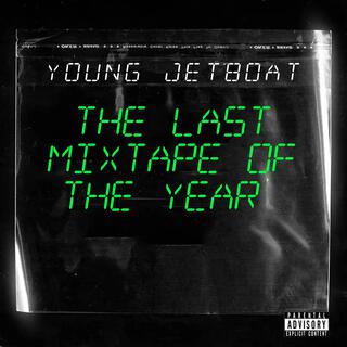 The Last Mixtape of The Year