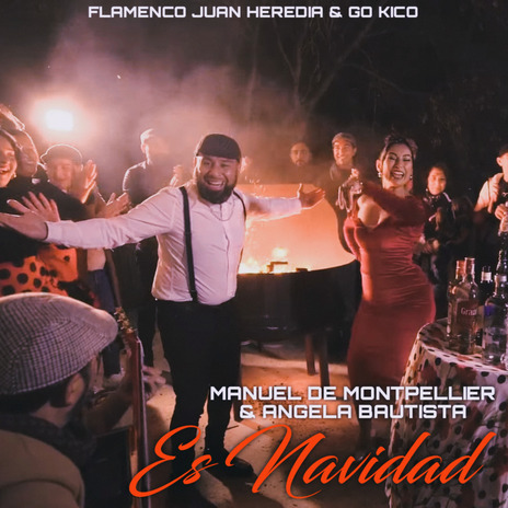 Es Navidad ft. Manuel De Montpellier, Go Kico & Angela Bautista