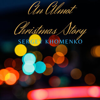 An Almost Christmas Story