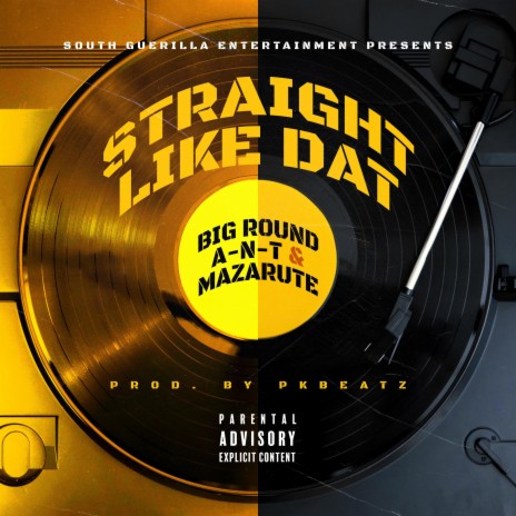 Straight Like Dat ft. Ya Big Round A-N-T | Boomplay Music