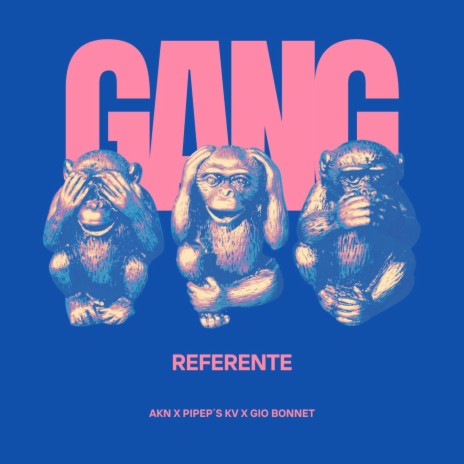 Referente ft. Pipep's Kv & Gio Bonnet | Boomplay Music
