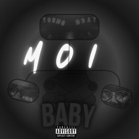 MOI BABY | Boomplay Music