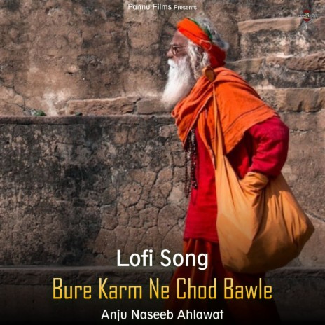 Bure Karm Ne Chod Bawle - Lofi Song | Boomplay Music