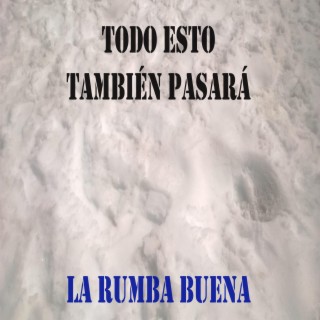 Todo esto también pasará (cuento musicalizado)