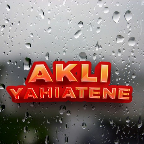 akli yahiatene best of 8 | Boomplay Music