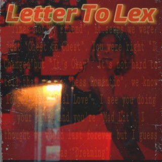 Letter To Lex
