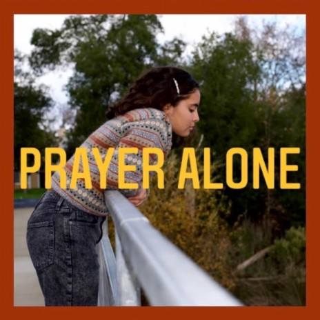 Prayer Alone ft. B. Trill & Luke Murdock