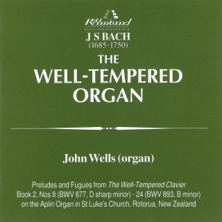 Bach: The Well-Tempered Organ (Vol 3)